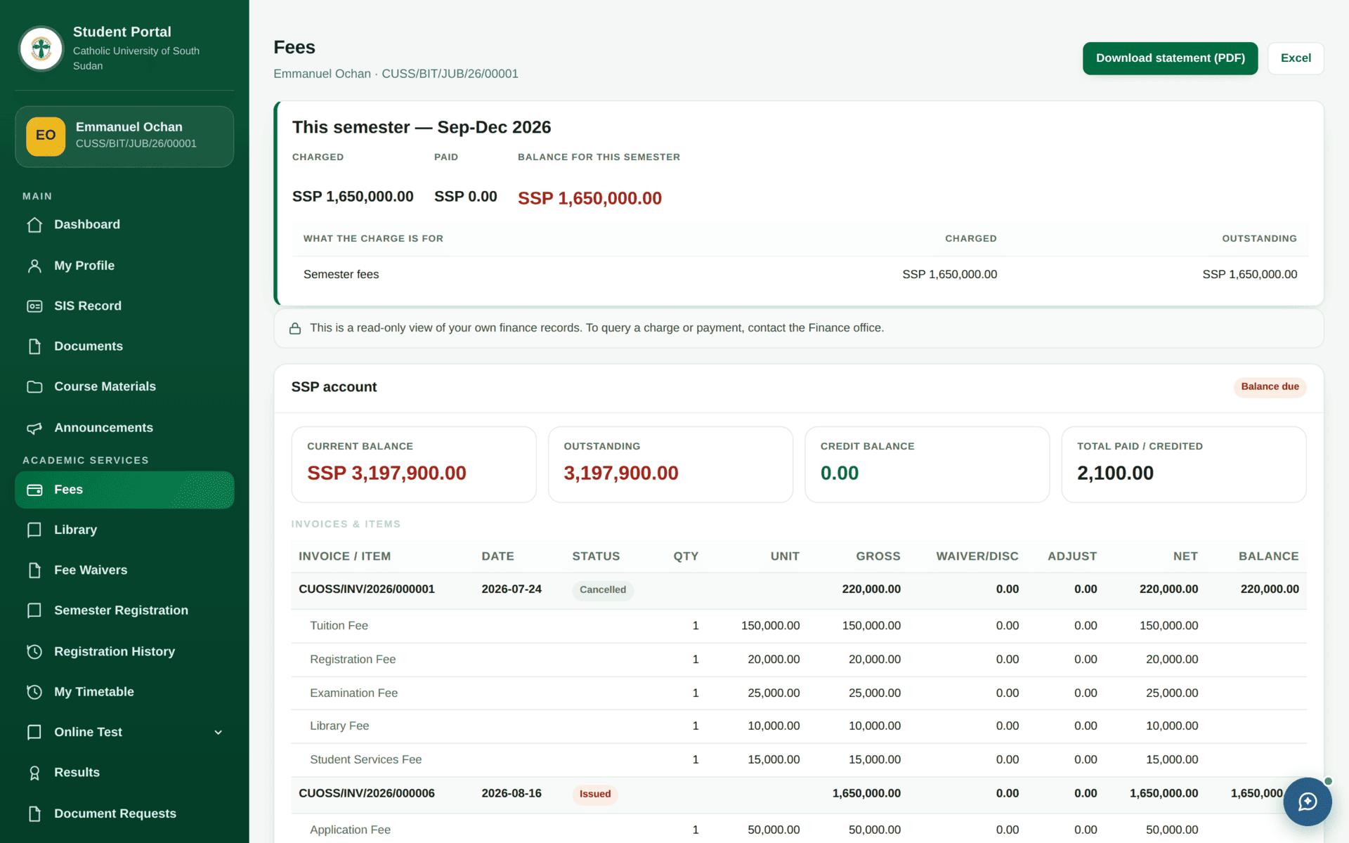 The student Fees page: a This semester panel showing charged, paid and balance; a read-only notice; an SSP account panel with current balance, outstanding, credit balance and total paid; and an invoices and items table with statuses, quantities, gross, waiver, adjustment, net and balance columns.