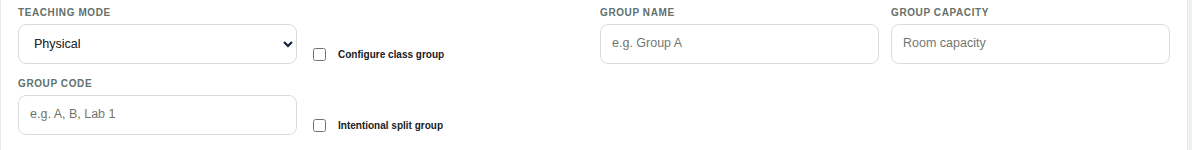 Teaching Mode set to Physical, with Configure class group and Intentional split group checkboxes and their fields.